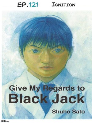 cover image of Give My Regards to Black Jack--Ep.121 Ignition (English version)